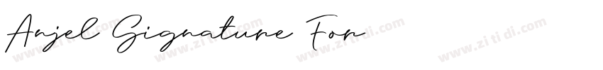 Anjel Signature For字体转换